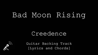 Creedence - Bad Moon Rising - VOCALS - Guitar Backing Track [Chords and Lyrics / Cifra]