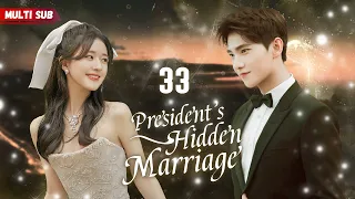President's Hidden Marriage💓EP33 | #zhaolusi | President's wife's pregnant, but he's not the father