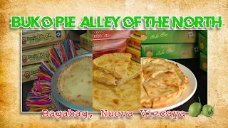 Buko Pie Alley of the North (Bagabag, Nueva Vizcaya)