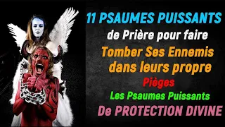 11 PSAUMES puissant de Prière pour Anéantir les pièges de Ses Ennemis - Les Psaumes PUISSANTS