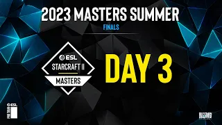 [ESL SC2 Masters: Summer] День 3 | Запись прямой трансляции