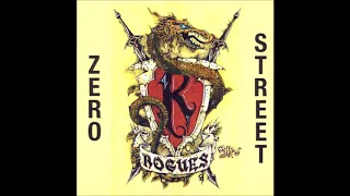 Rogues - Zero Street (1991) Full Album