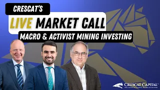 Crescat's Live Market Call