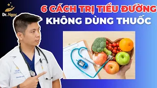 6 Cách Trị Tiểu Đường Tại Nhà Không Dùng Thuốc