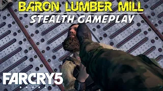 Liberate Baron Lumber Mill Undetected | Stealth Gameplay | Far Cry 5
