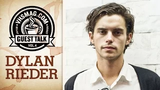 ディラン・リーダー / DYLAN RIEDER - GUEST TALK [VHSMAG]
