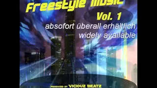 Freestyle Music Vol. 1 Snippet Viciouz Beatz