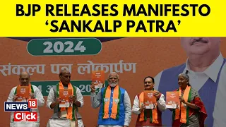 Lok Sabha Elections 2024 | BJP Manifesto | Modi Ki Guarantee | BJP Focuses On 4 Pillars | N18V