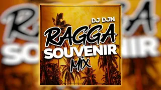 Mix Ragga Souvenir | DJ DJN