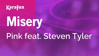 Misery - Pink & Steven Tyler | Karaoke Version | KaraFun