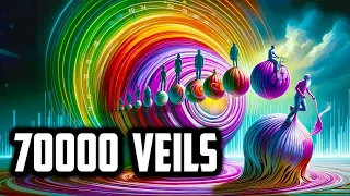 70,000 Veils of Multiverse Reality: Your Life Conditions Dictated By Your Inner Vibration