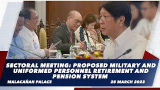 Sectoral Meeting:  Proposed Military and Uniformed Personnel Retirement and Pension System 3/28/2023