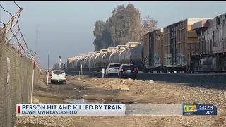 1 hit and killed by train in downtown Bakersfield
