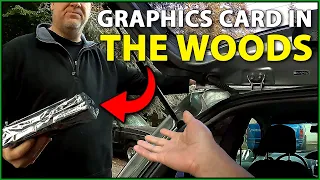 Unexpectedly Buying a Graphics Card in the Woods
