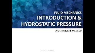 FLUID MECHANICS 01 - Introduction and Hydrostatic Pressure & Sample Problems English,Tagalog,Taglish