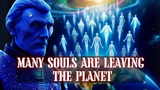 Why many souls are now choosing to leave the planet. This will never end. Sirius High Council