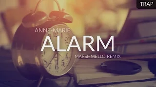 Anne-Marie - Alarm (marshmello Remix)