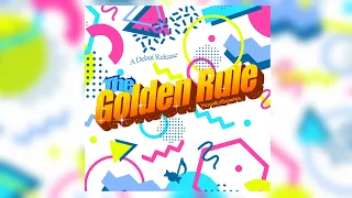 The Golden Rule (Full Mashup EP)