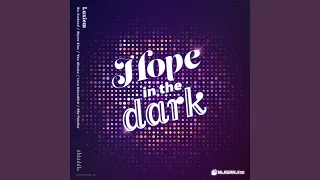 Hope in the dark