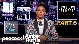 Anti-Lynching Bill Is 100 Years Too Late | Every How Did We Get Here (Pt. 6) | The Amber Ruffin Show