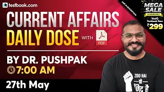 7:00 AM - Current Affairs Today | 27 May Current Affairs 2021 | Current Affairs for SSC CHSL, NTPC