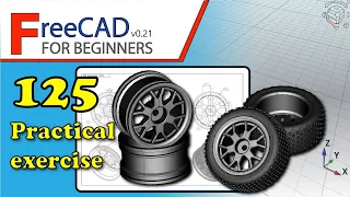 FreeCAD 0.21 Beginners tutorial: practical exercise 125 rc car rim