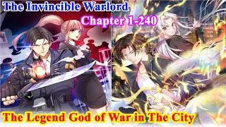 Revenge For Mother I Became War King | Dominating The Town Full Chapter 1 - 239 - Manhwa Recap