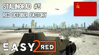 Easy Red 2 - Stalingrad #5 - Red October Factory | USSR