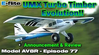 E-Flite UMX Turbo Timber Evolution BNF Basic with AS3X and SAFE - Model AV8R Announcement/Review