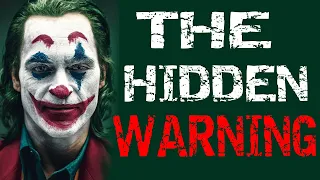 The Joker Tried To Warn Us... The Hidden Truth!