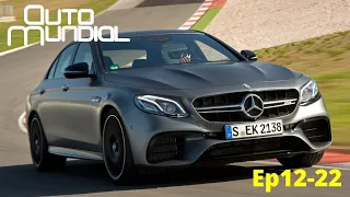 ⚡ FULL EPISODE - The stylish and powerful Mercedes-AMG E63 and MORE // Auto Mundial Ep12-22⚡