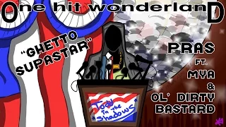 ONE HIT WONDERLAND: "Ghetto Supastar" by Pras