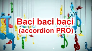 "Baci baci baci" (accordion PRO sheet music review)
