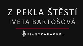 Iveta Bartošová & Daniel Hůlka - Z pekla štěstí | Piano Karaoke Instrumental