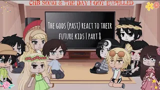 The gods (in the past) react to their kids | Camp Half-Blood Song & Day I Got Expelled | Part 8/9