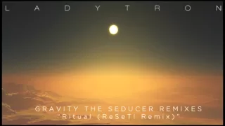 Ladytron -  Ritual [RESET! Remix]