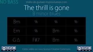 The Thrill is Gone  NO BASS : Backing Track