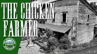 Appalachia’s Storyteller: : The Chicken Farmer #appalachia #appalachian #appalachianmountains