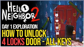 All Day 1 Keys Hello Neighbor 2 - Four Locks Door Key Locations