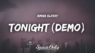 Amira Elfeky - Tonight (Lyrics) demo