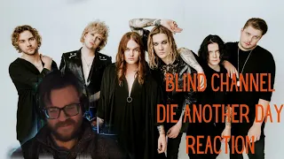 BLIND CHANNEL - DIE ANOTHER DAY REACTION
