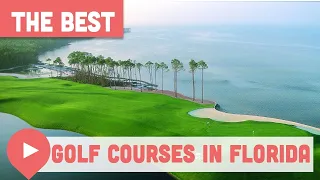 Best Golf Courses in Florida