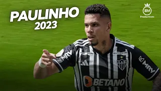 Paulinho 2023 ► Crazy Skills, Goals & Assists | Atlético-MG | HD