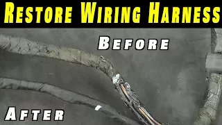 How To Restore Any Wiring Harness