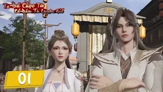 EP1 Ta Đã Chọc Tức Cả Đám Tu Luyện Giả - 我气哭了百万修炼者 | FULL HD | I Annoyed Millions of Cultivators