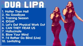 Dua Lipa Playlist - Ultimate Music Playlist 2024 - Top 10 Hit Songs