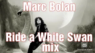 Marc Bolan, T.Rex, Ride a White Swan. Glam Rock mix.