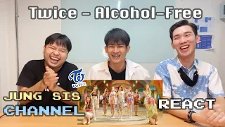 TWICE "Alcohol-Free" MV เมาทิพย์ฉลองครบรอบ1ปีช่องจองซิส กับวงสาวสองคู่บุญ! | [Reaction] By Jung Sis