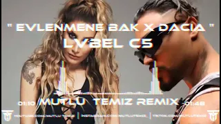 Evlenmene Bak X Dacia - İrem Derici & Lvbel C5 (Mutlu Temiz Remix) #tiktokremix