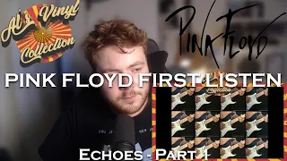 FIRST TIME LISTENING TO PINK FLOYD - Echoes, Part 1 - Pink Floyd - Live at Pompeii REACTION